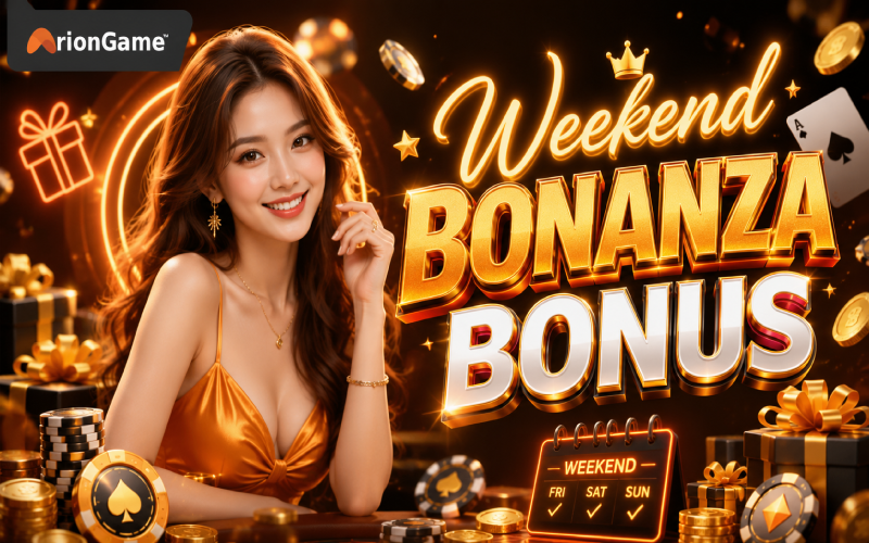 weekend bonanza bonus
