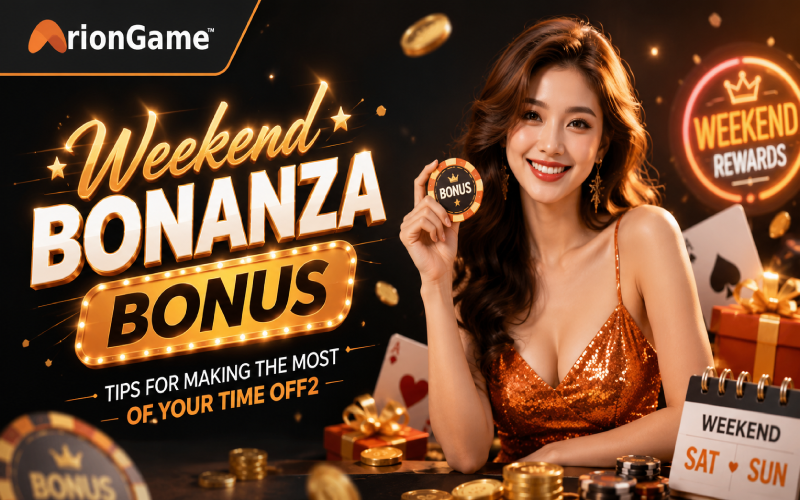 weekend bonanza bonus